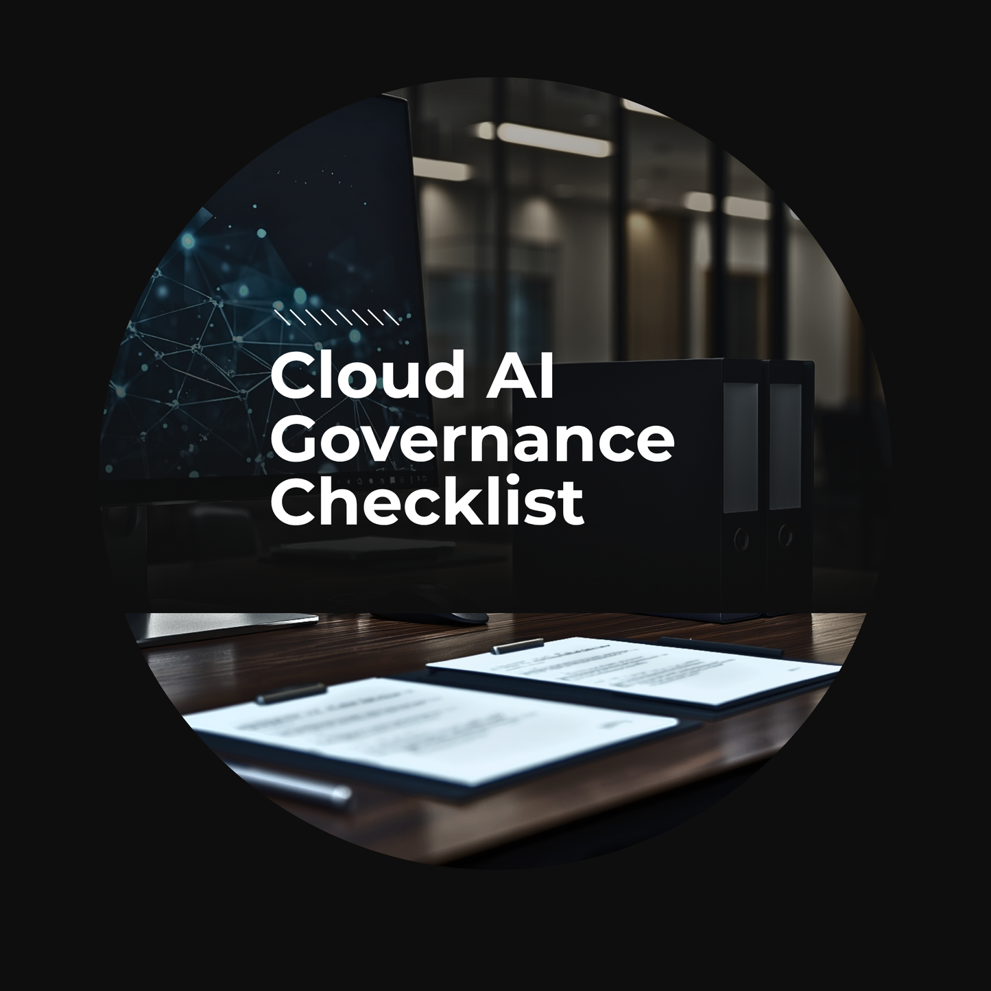Cloud AI Governance Checklist